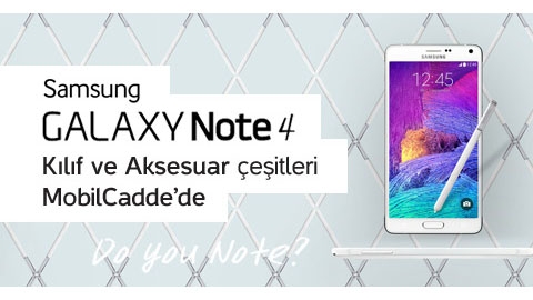 Samsung Galaxy Note 4 Kılıf ve Aksesuarları MobilCadde.comda