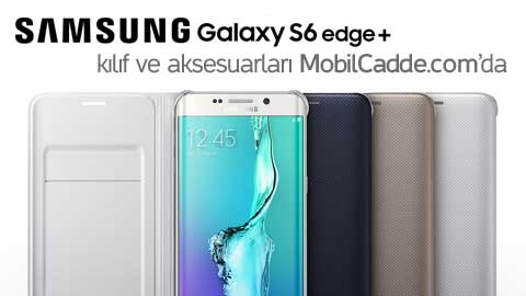 Samsung Galaxy S6 Edge Plus klf ve aksesuarlar MobilCadde.comda