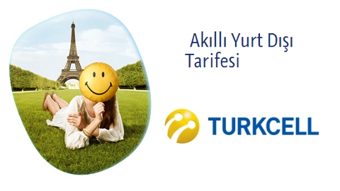 Turkcell Akıllı Yurt Dışı Tarifesi