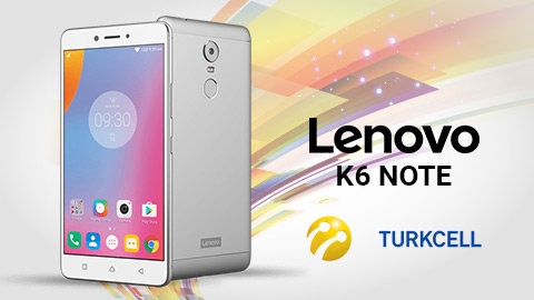 Turkcell Lenovo K6 Note Cihaz Kampanyası