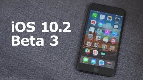 iOS 10.2 beta 3 güncellemesi yayımlandı
