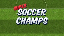 Super Soccer Champs 2013 iPhone ve Android oyunu